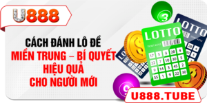 Cách Đánh Lô Đề Miền Trung – Bí Quyết Hiệu Quả Cho Người Mới